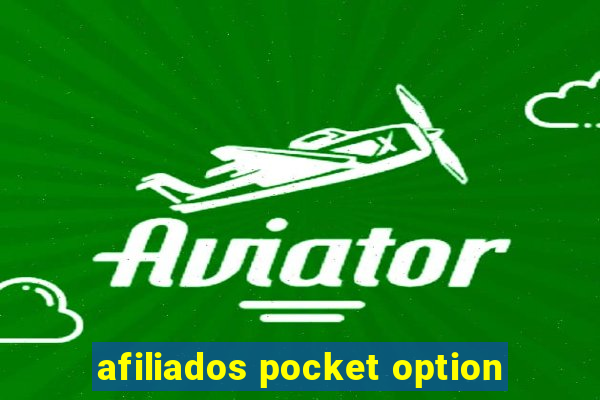 afiliados pocket option